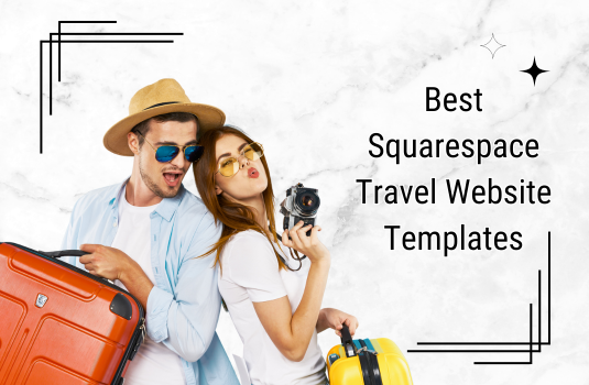 12 Best Squarespace Travel Website Templates WSS